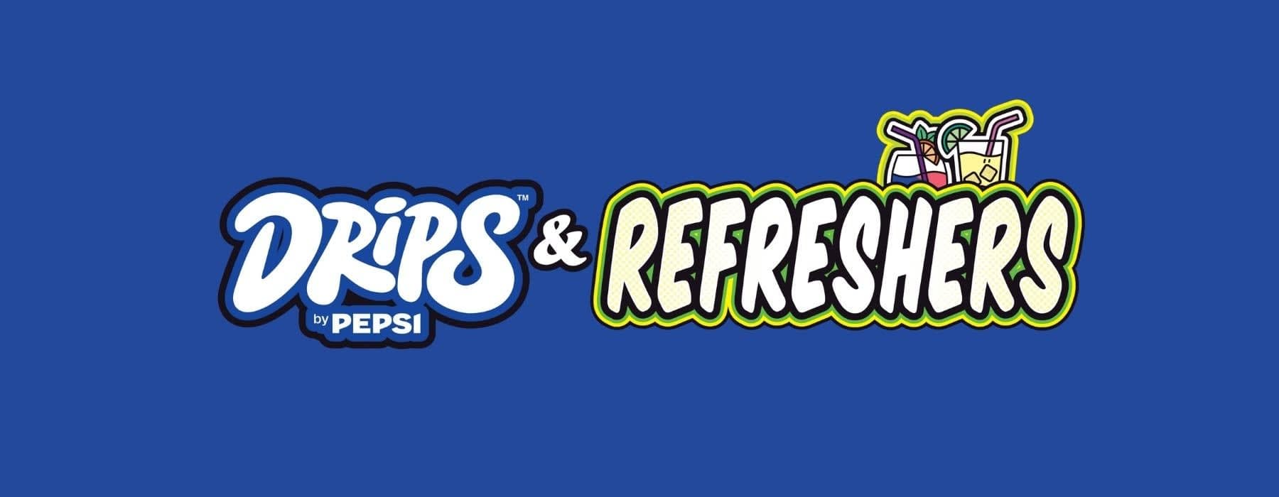 Drips & Refreshers